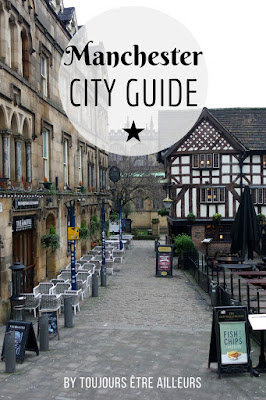 City guide de Manchester, quartier par quartier : activités, bonnes adresses, incontournables... #Angleterre #England #tips #citytrip