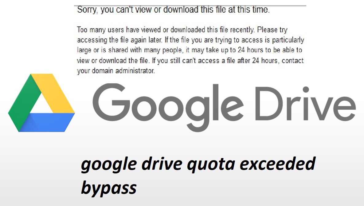 Google Drive Limit Bypass කරමු (quota exceeded)