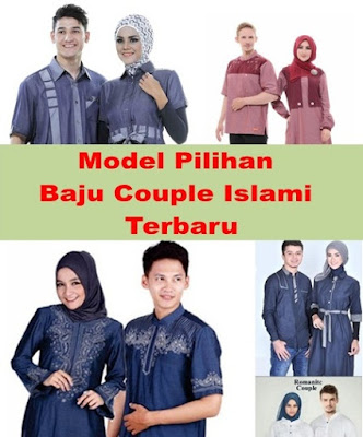 Model Pilihan Baju Couple Islami Terbaru