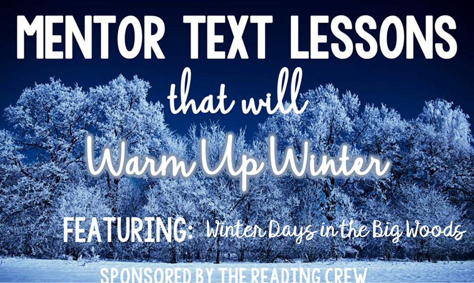Primary grade students will love comparing and contrasting their life today to that of pioneer children using Winter Days in the Big Woods by Laura Ingalls Wilder as a mentor text.