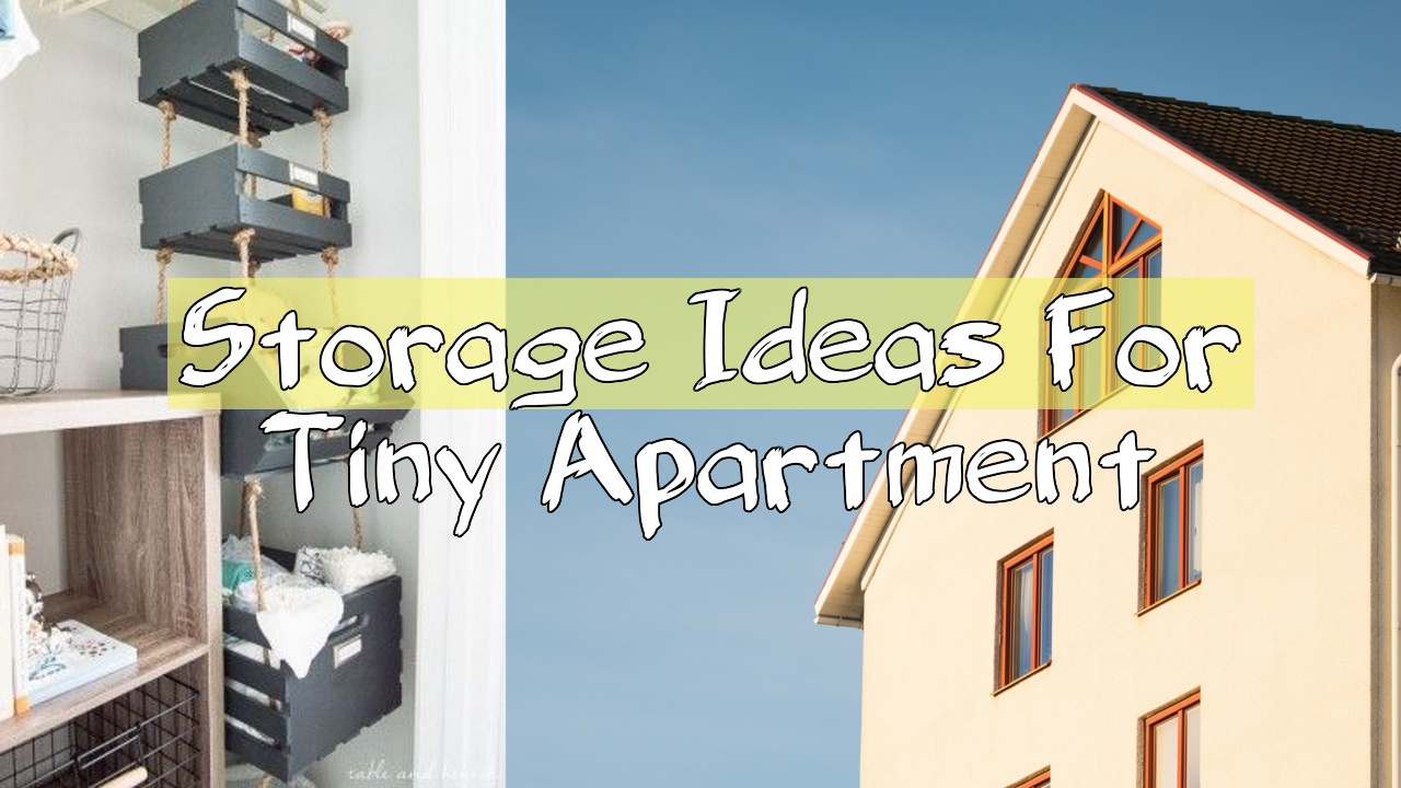 5 Storage Ideas For Tiny Apartment Simphome