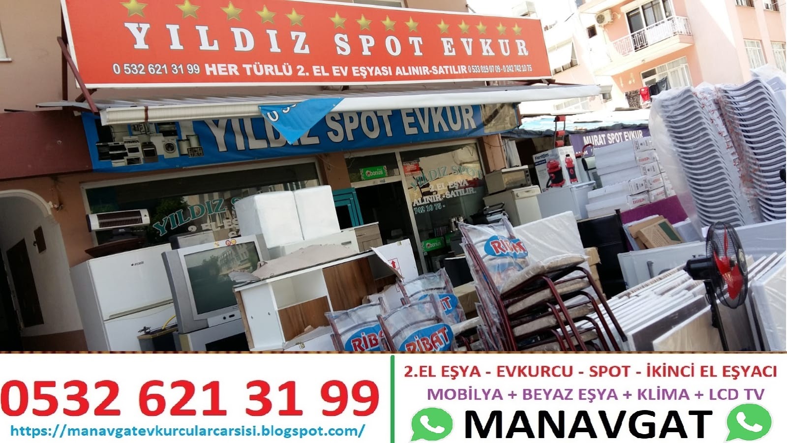 0532 621 31 99 Manavgat Spot Evkur Eşya Mobilya Alim