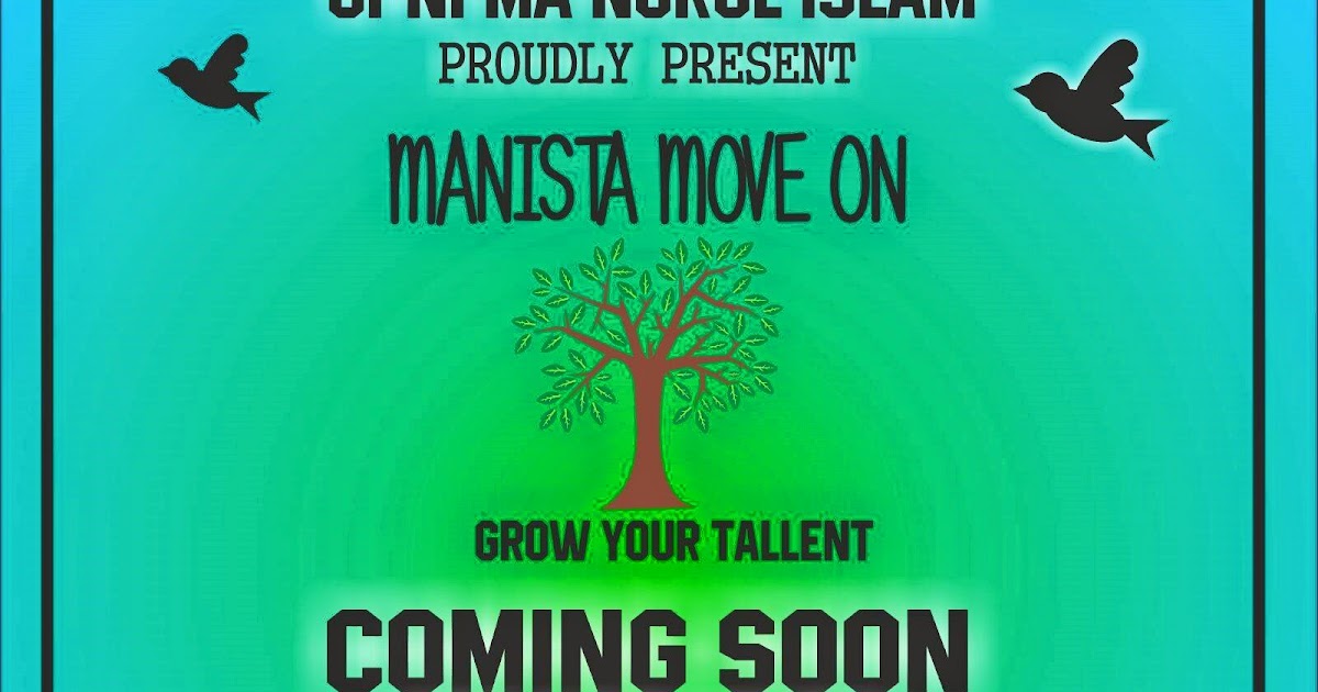 OPNI NURISTA: Apa itu Manista Move On?