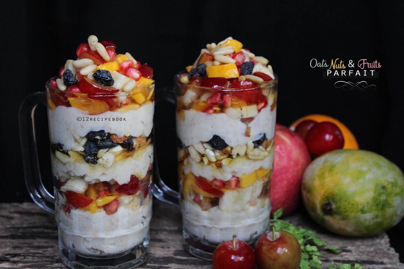 Oats, Nuts & Fruits Parfait Recipe Book