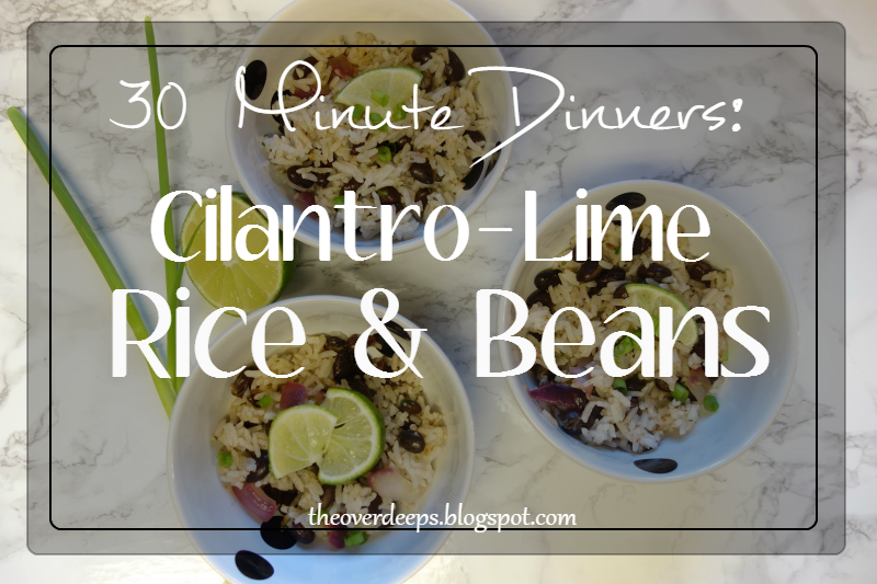 The Overdeeps Rice and Beans Dinner On The Table in 30 Minutes