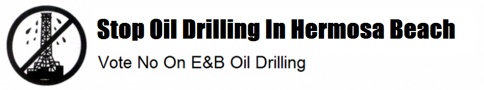 Stop Oil Drilling in Hermosa Beach