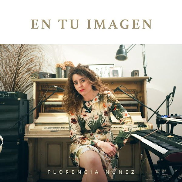 FLORENCIA NÚÑEZ - En tu imagen FLORENCIA NÚÑEZ - En tu imagen