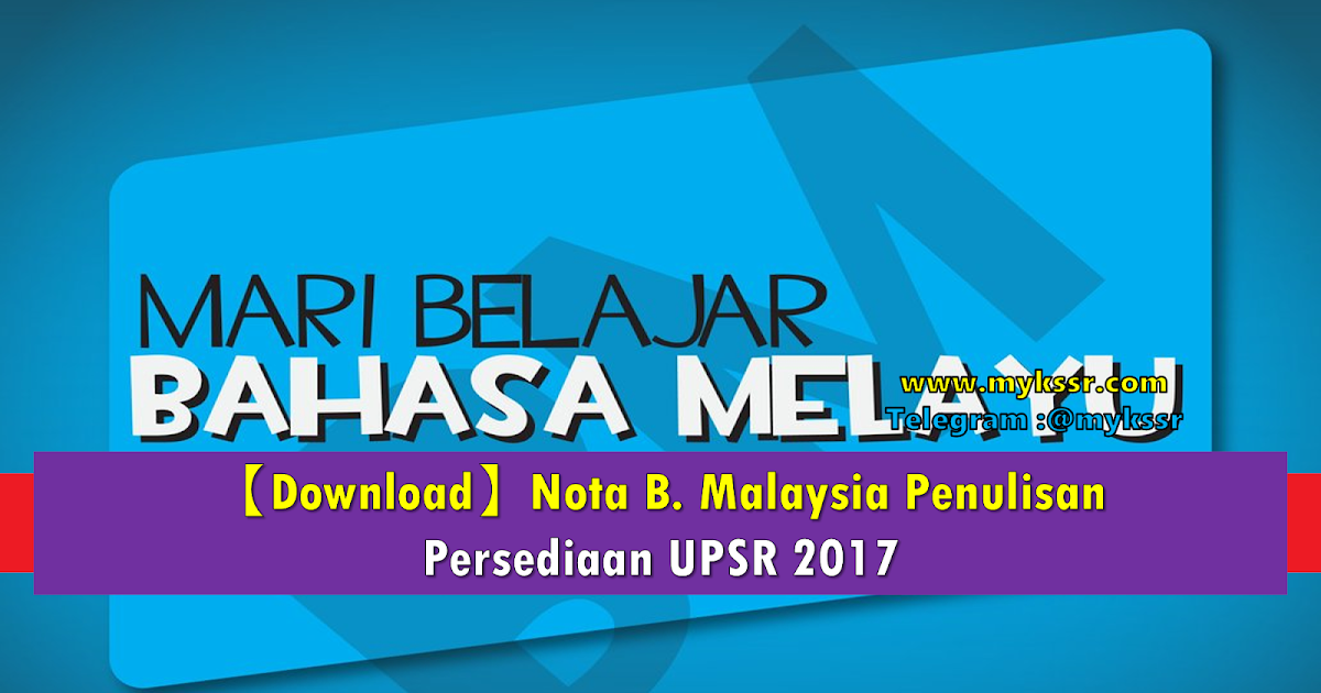 【Download】Nota Penulisan Bahasa Malaysia untuk Persediaan ...