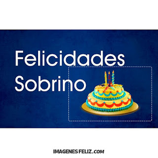 Feliz Cumpleaños Sobrino