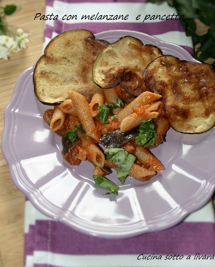 PASTA CON MELANZANE E PANCETTA CUCINA SOTTO A LIVARA