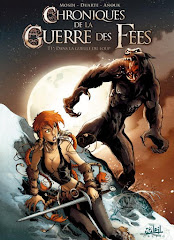 Chroniques de la Guerre des Fées, tome 1