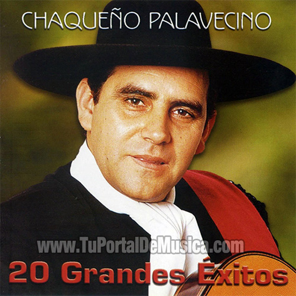 El Chaqueño Palavecino - 20 Grandes Exitos (2005) El Chaqueño Palavecino - 20 Grandes Exitos (2005)