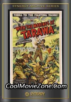 With the Marines at Tarawa (1944)