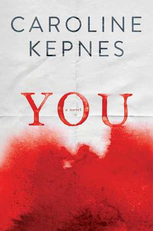 Review: You by Caroline Kepnes (audio)