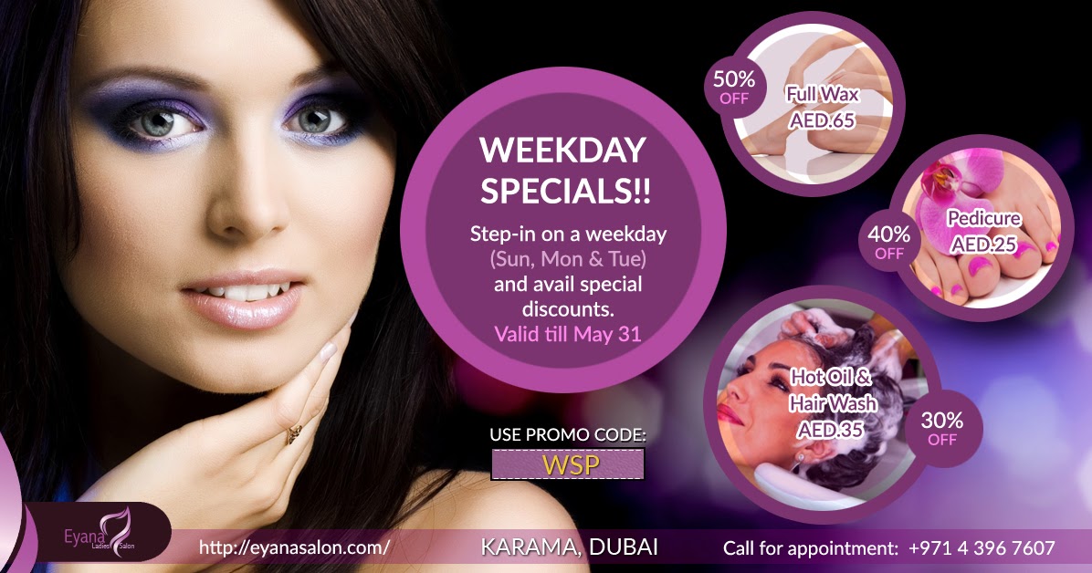 Salon Offers in Dubai Weekday Special Offer in Dubai