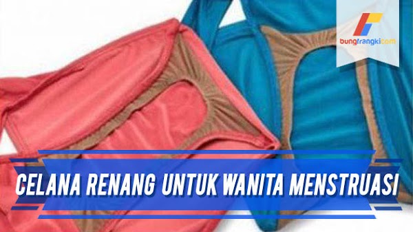 Celana Renang Untuk Perempuan yang Sedang Menstruasi
