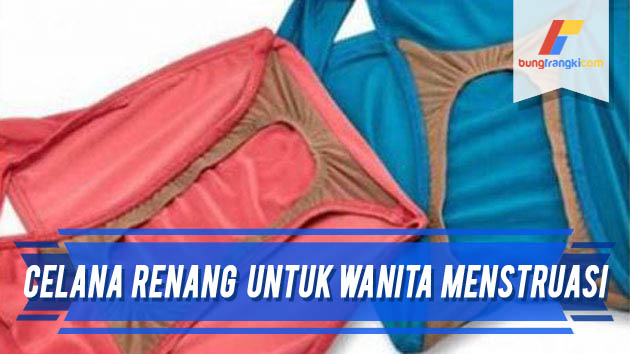 Celana Renang Untuk Perempuan yang Sedang Menstruasi Celana Renang Untuk Perempuan yang Sedang Menstruasi