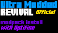 HOW TO INSTALL<br>Official Ultra Modded REVIVAL Modpack [<b>1.7.10</b>]<br>▽