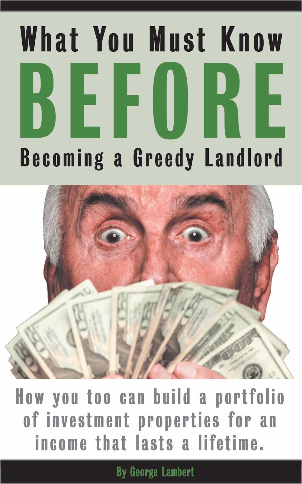 What You Must Know BEFORE Becoming a Greedy Landlord