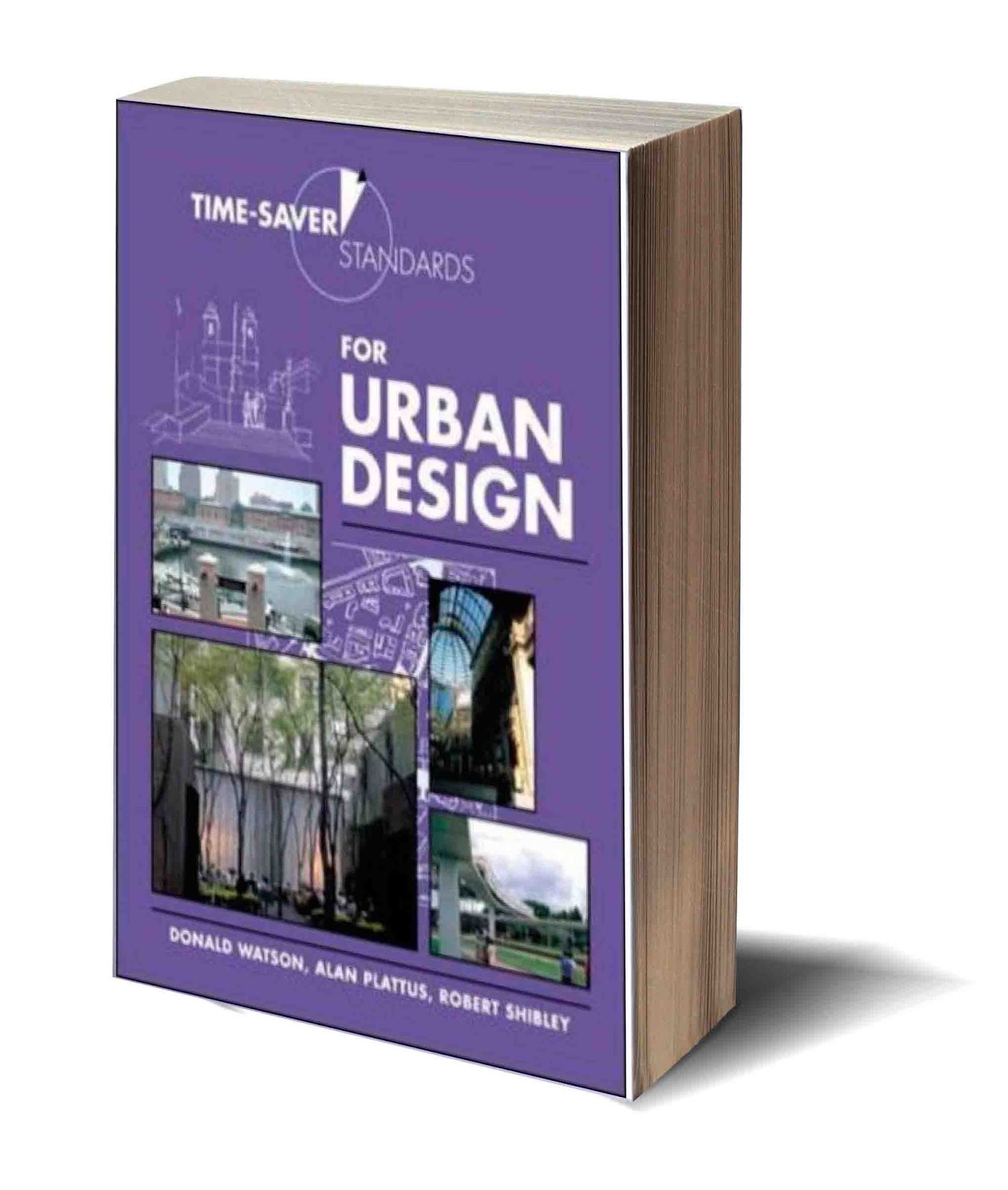 Arquiteca TIME SAVER STANDARDS FOR URBAN DESIGNDONALDWATSON