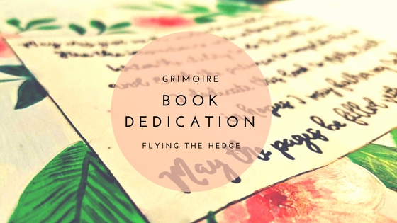 Mastering Your Grimoire: My Grimoire's Book Dedication Page