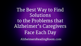 The Best Way yo Find Solutions to Problems | Alzheimer's Reading Room