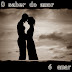 O saber do amor é amar