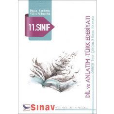 Sınav 11.Sınıf Dil ve Anlatım Türk Edebiyatı Çözümlü Soru Bankası Sınav 11.Sınıf Dil ve Anlatım Türk Edebiyatı Çözümlü Soru Bankası