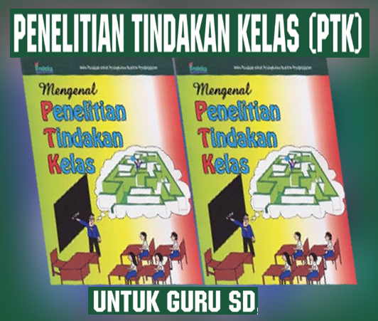 Contoh Ptk Ipa Sd Lengkap
