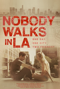 Nobody Walks in L.A. Poster