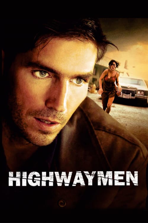 Highwaymen - I Banditi Della Strada 2004 Download ITA