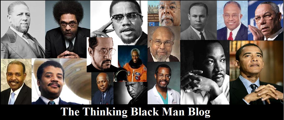 The Thinking Black Man