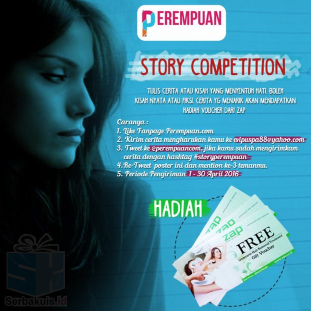 Kontes Story Perempuan Berhadiah Voucher ZAP 2,5 Juta Kontes Story Perempuan Berhadiah Voucher ZAP 2,5 Juta