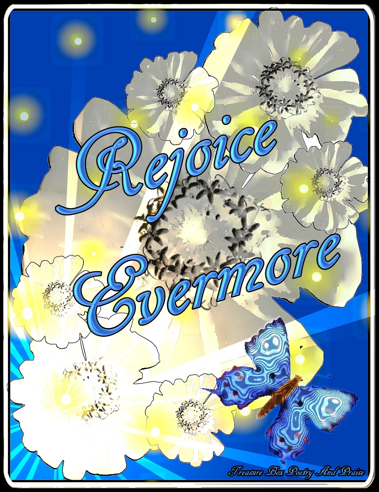 Rejoice Posters- updated August 6th