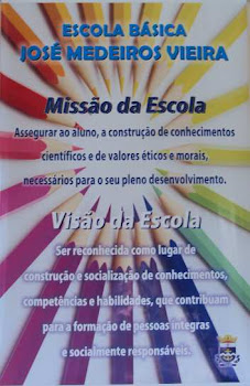 Missão e Visão da Escola