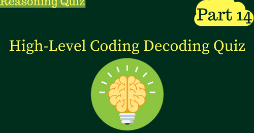 High-Level Coding Decoding Quiz: Part 14 - BankExamsToday