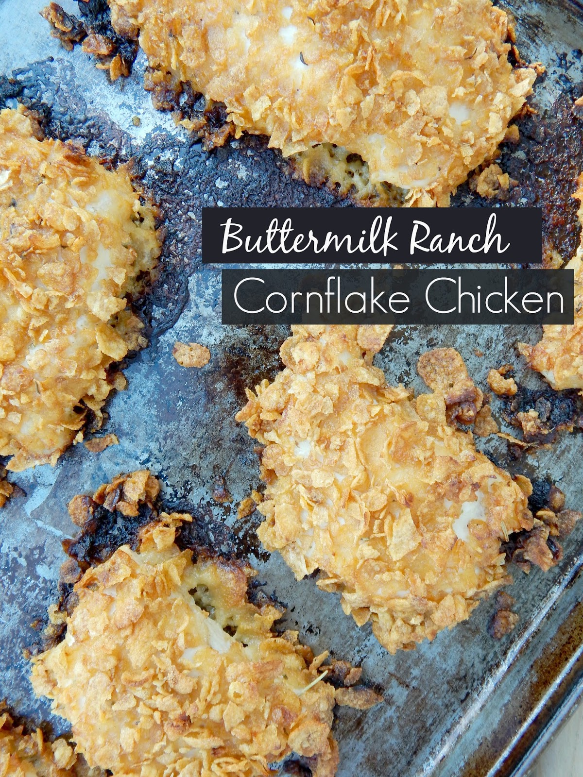 Buttermilk Ranch Cornflake Chicken Ally's Sweet & Savory Eats