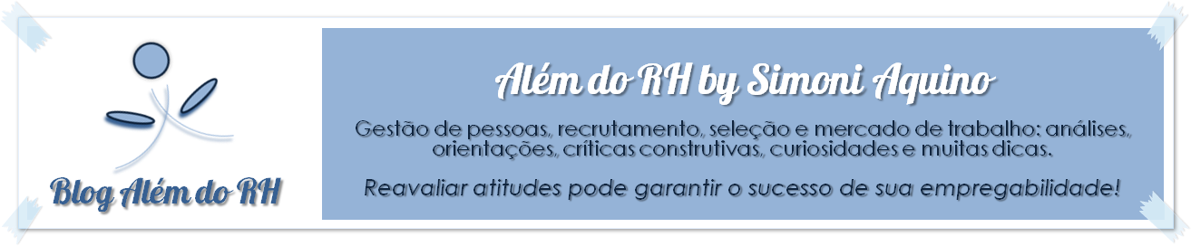 Blog Além do RH by Simoni Aquino