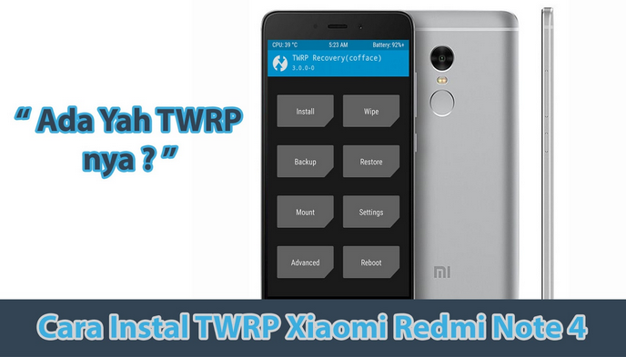  Cara Mudah Root Dan pasang TWRP Redmi Note   Cara Mudah Root Dan pasang TWRP Redmi Note 4