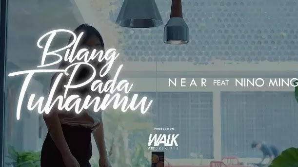 Lirik Bilang Pada Tuhanmu Near Ft Nino Minggo Lirikaz 09