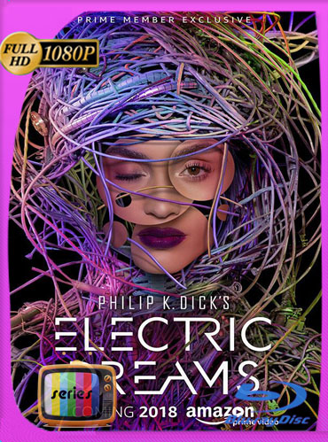 Philip K. Dick’s Electric Dreams Temporada 1 HD [1080p] Latino Dual [GoogleDrive] ​TeslavoHD