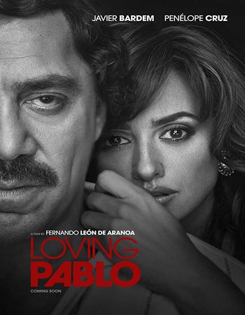 Loving Pablo (2017) English 720p HDRip