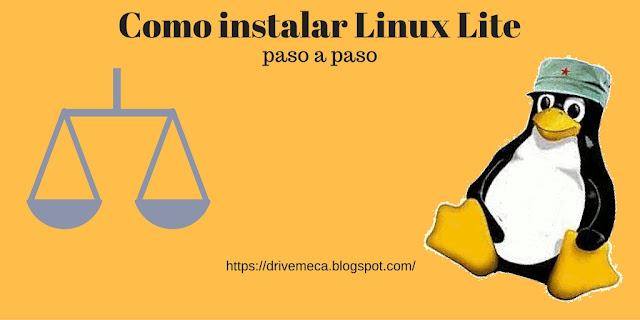 DriveMeca instalando Linux Lite paso a paso