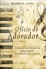 O ofício do adorador