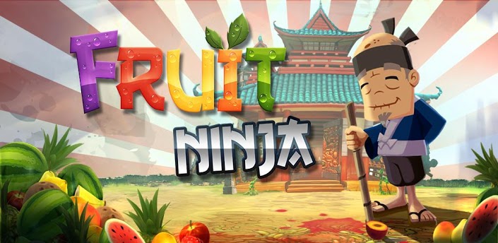 APPS] [Games] - Fruit Ninja  - Download