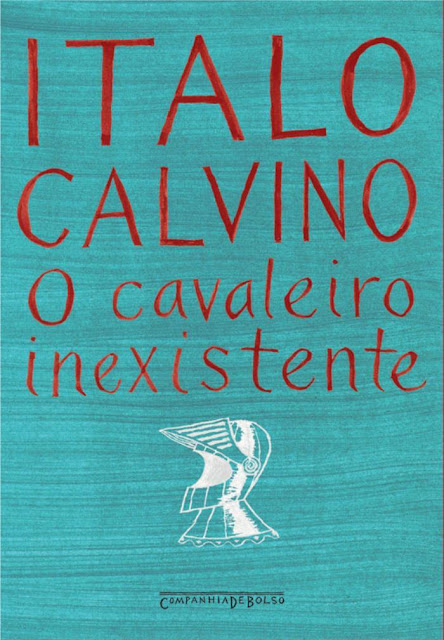 O cavaleiro inexistente - Italo Calvino