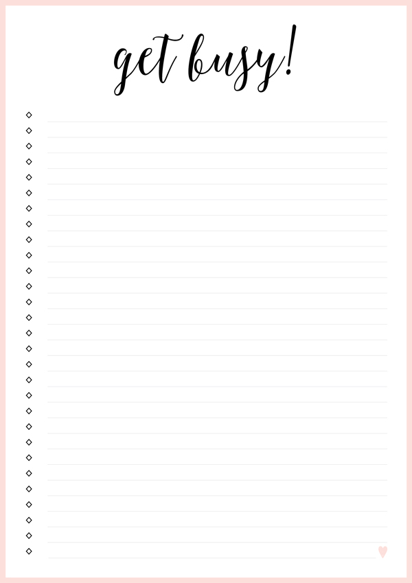 Get Busy - Free Printable Irma To Do List // Eliza Ellis. To do lists available in 3 Designs, 6 Colors and in both A4 and A5 sizes.