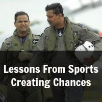 Lessons From Sports: Creating Chances