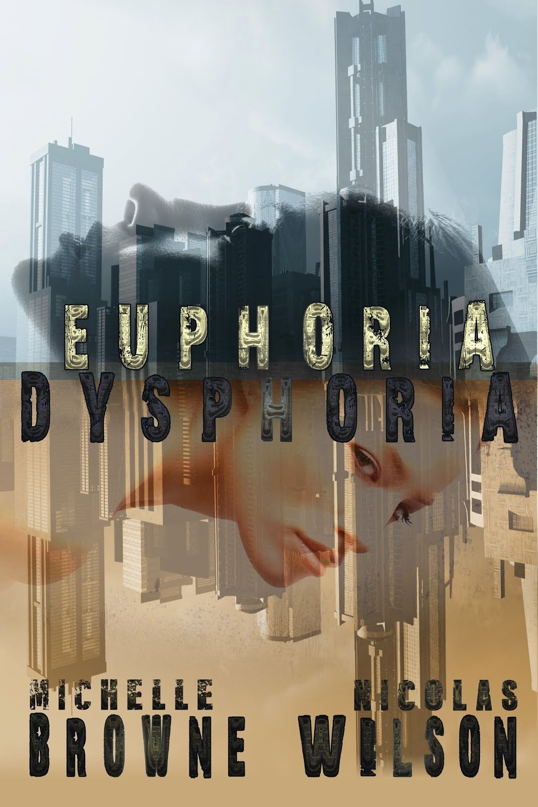 Euphoria/Dysphoria