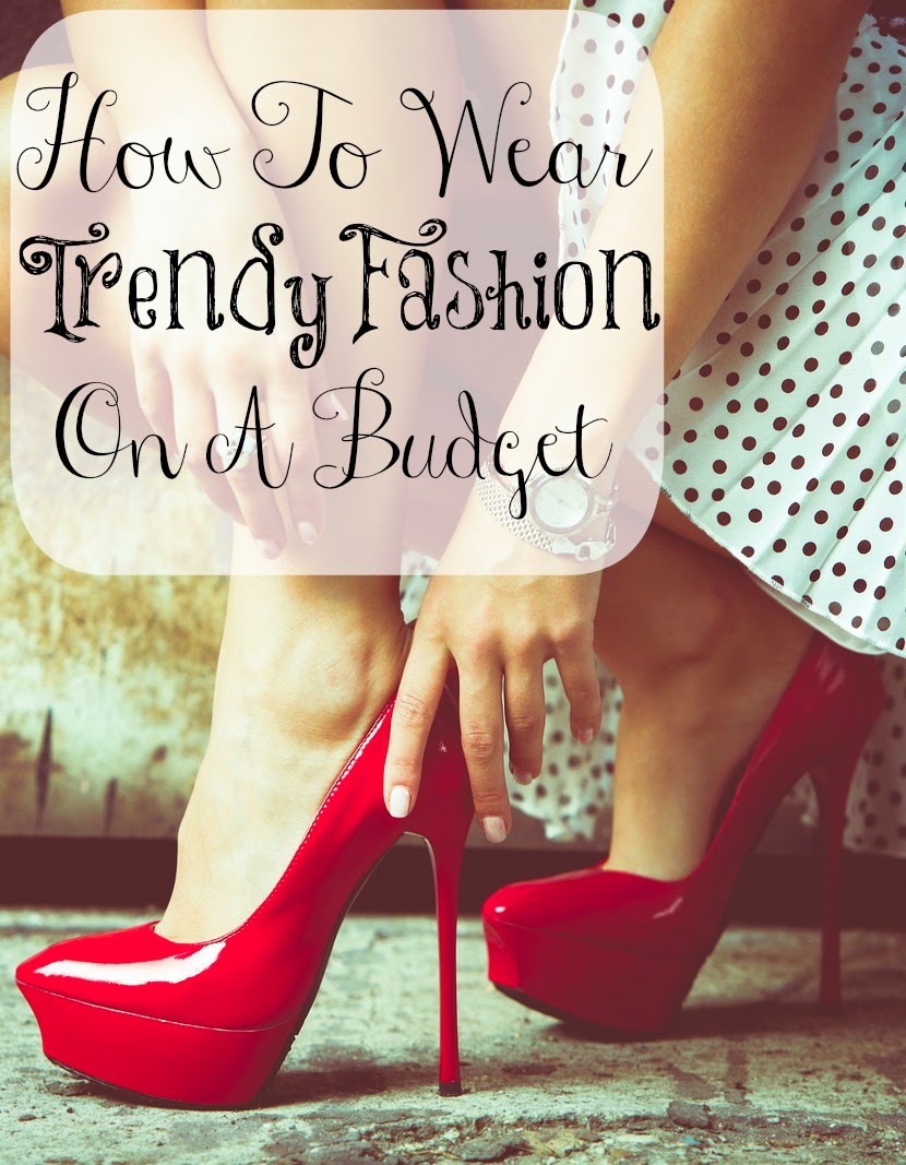 How To Wear Trendy Fashion On A Budget You Brew My Tea